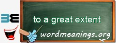 WordMeaning blackboard for to a great extent